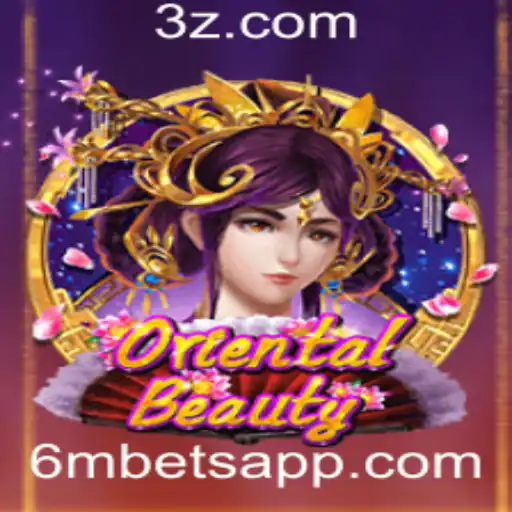 Descubra o Mundo Fascinante de OrientalBeauty e o Universo de 6mbet