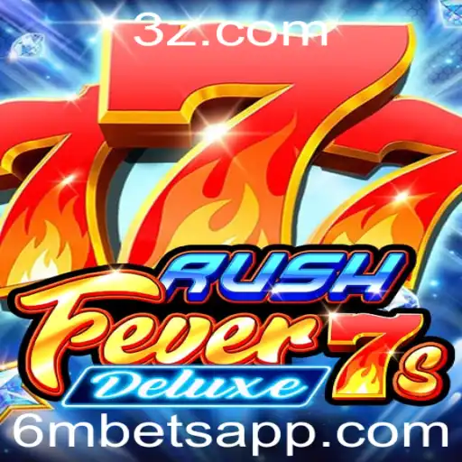 Descubra o Fascinante Mundo de RushFever7sDeluxe com 6mbet